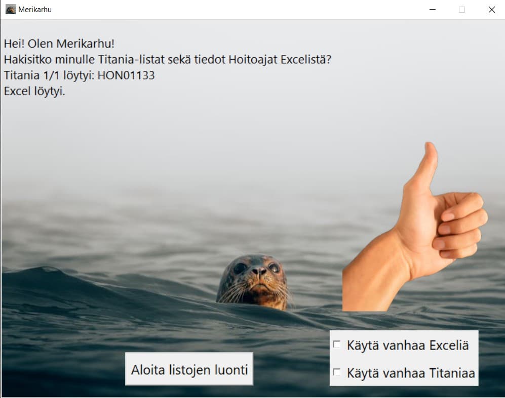 Merikarhu hakee työvuoroja & hoitoaikoja kansioista ja peukuttaa, kun tiedostot ovat löytyneet.